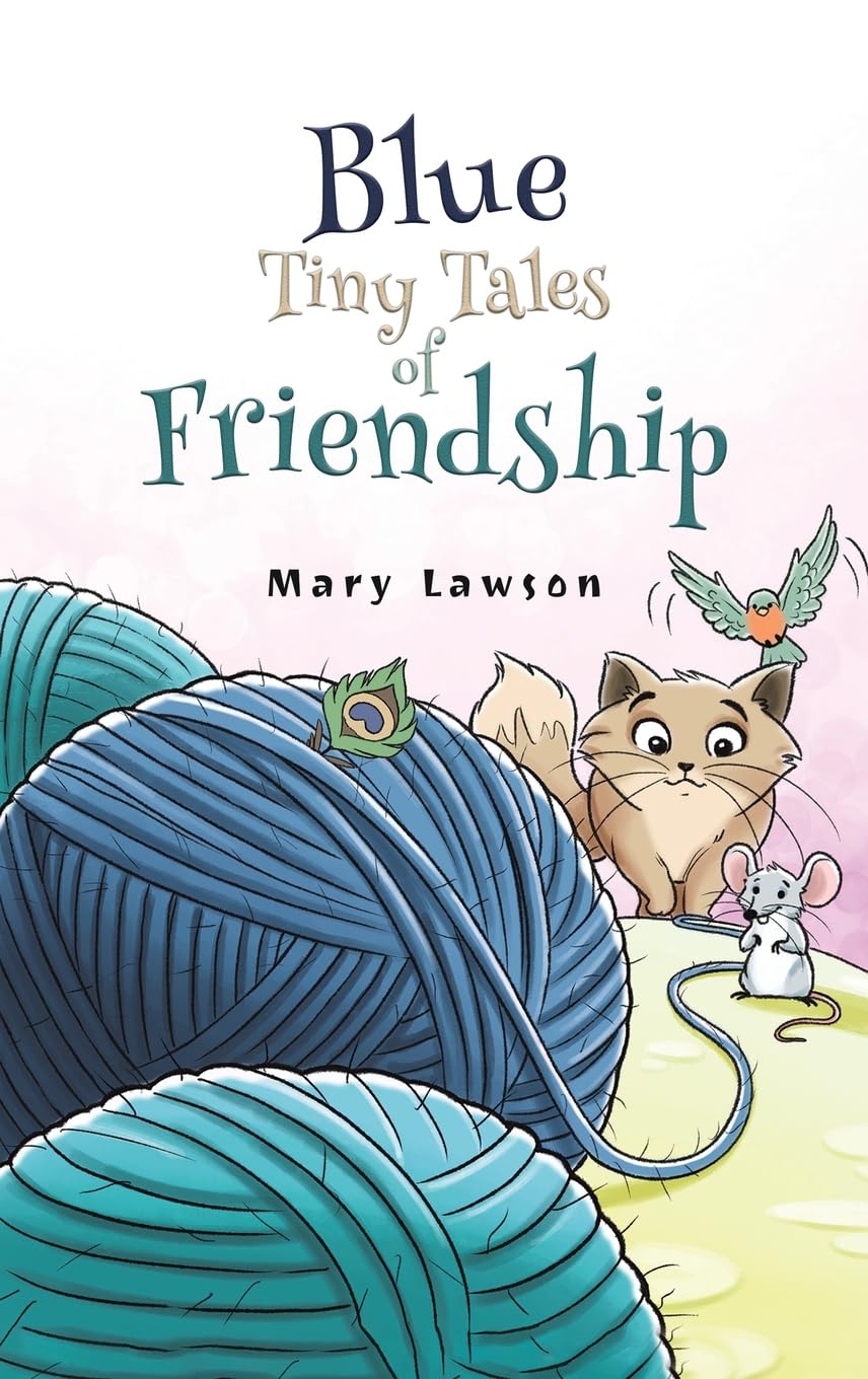 Blue: Tiny Tales of Friendship