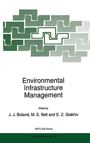 Environmental Infrastructure Management (Nato Science Partnership Subseries: 2, 37, Band 37)