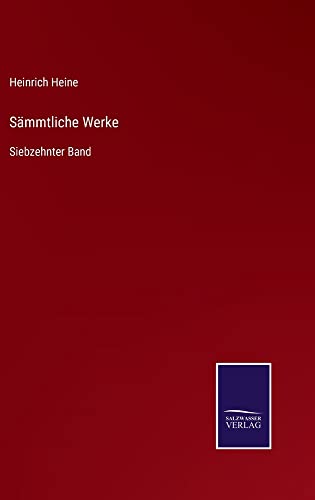Sämmtliche Werke: Siebzehnter Band