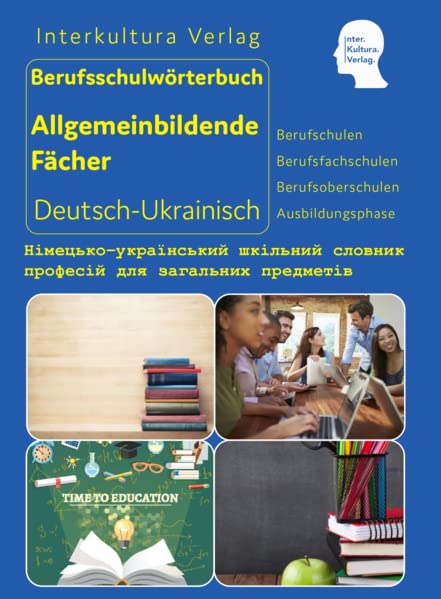 Interkultura Verlag Interkultura Berufsschulwörterbuch Für Allgemeinbildende Fächer, Deutsch-Ukrainisch (Berufsschulwörterbuch﻿ Deutsch-Dari, Zweisprachige