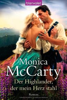 Der Highlander, der mein Herz stahl: Roman