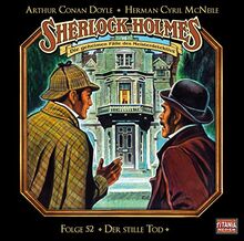 Sherlock Holmes - Folge 52: Der stille Tod. Hörspiel.