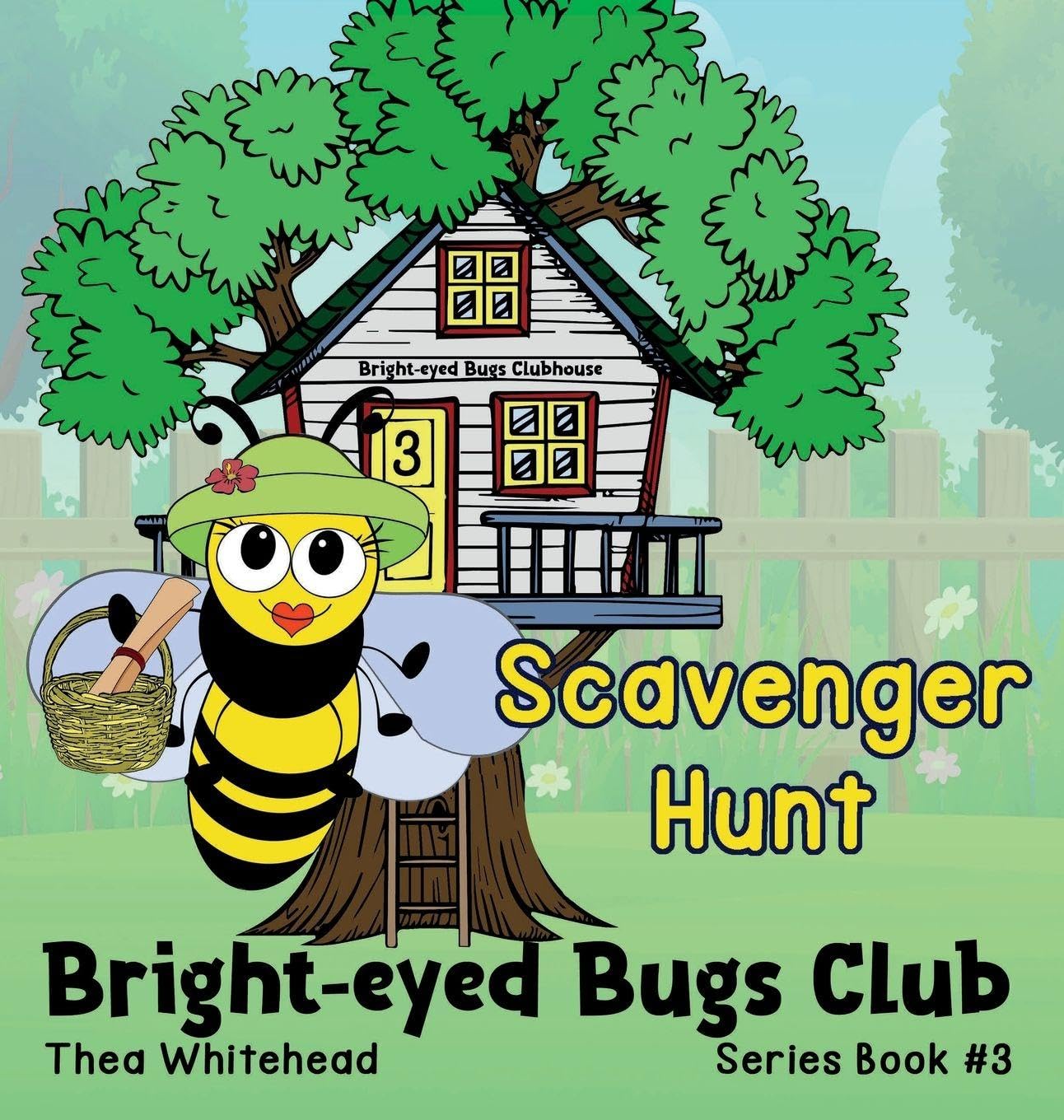 Scavenger Hunt: Bright-eyed Bugs Club Series Book #3