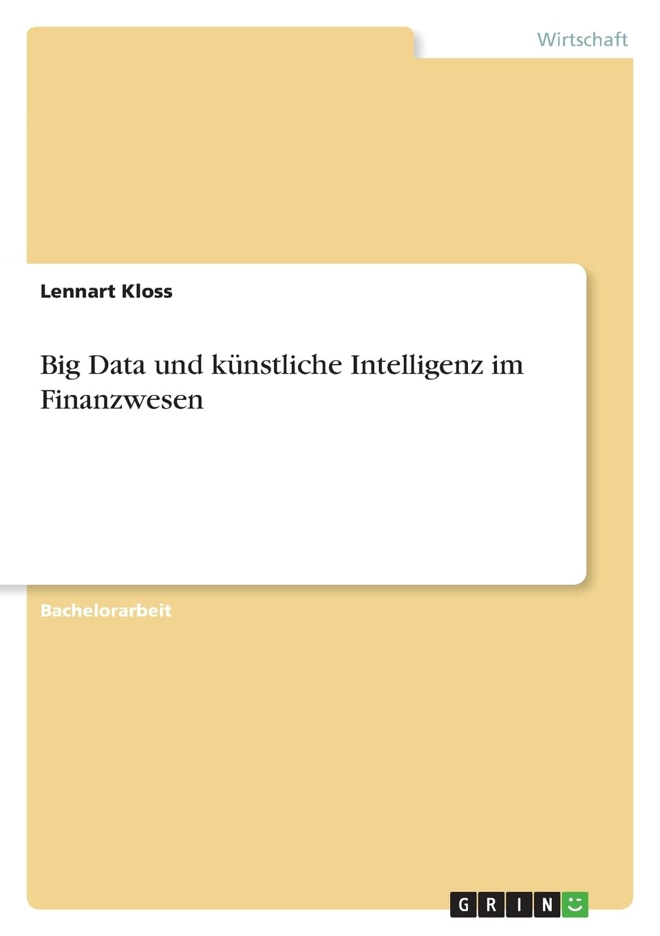 Big Data und künstliche Intelligenz im Finanzwesen