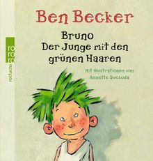 Bruno. Der Junge mit den grünen Haaren