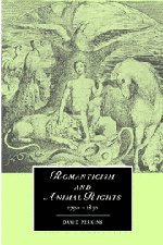 Romanticism and Animal Rights (Cambridge Studies in Romanticism, Band 58)