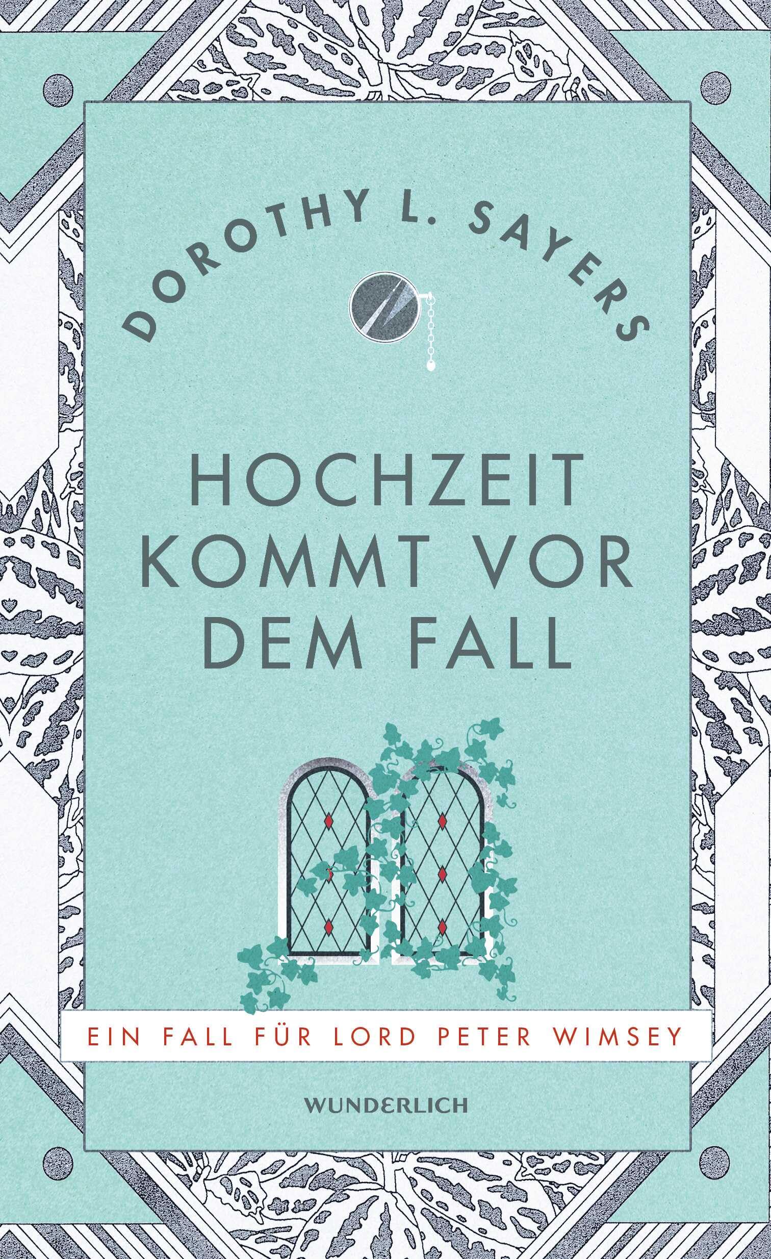 Sayers, Dorothy L.: Hochzeit kommt vor dem Fall