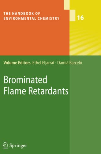 Brominated Flame Retardants (The Handbook of Environmental Chemistry, Band 16)