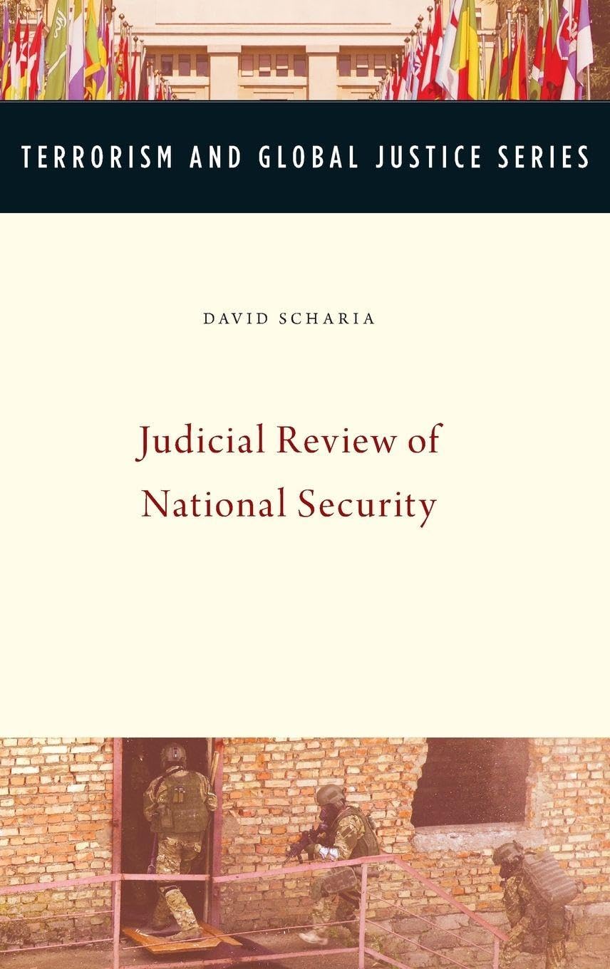 Judicial Review of National Security (Terrorism and Global Justice)