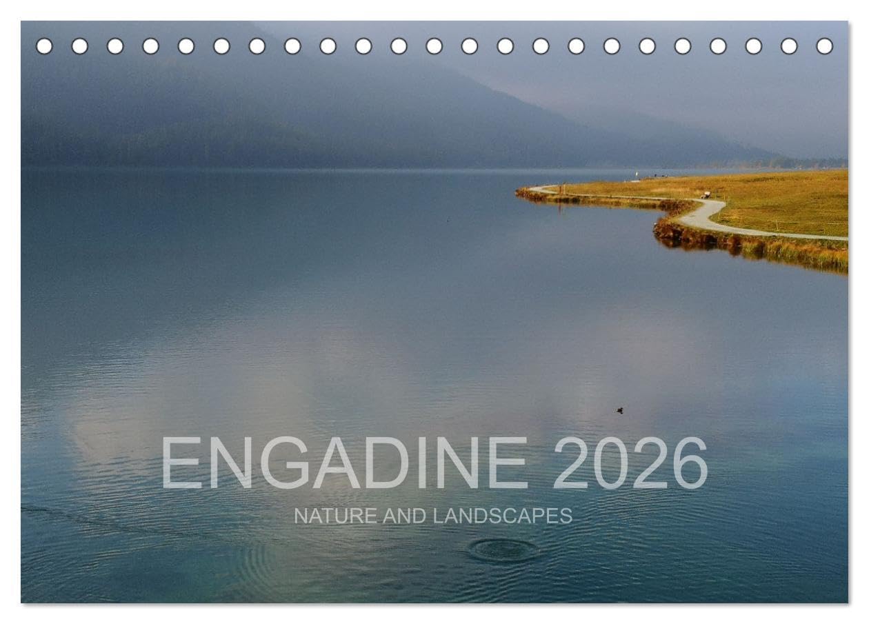 Engadine 2026 - Nature and landscapes (Desk Calendar 2026 DIN A5 landscape), CALVENDO 12 Month DeskCalendar: Pictures from the Engadine Valley over the year