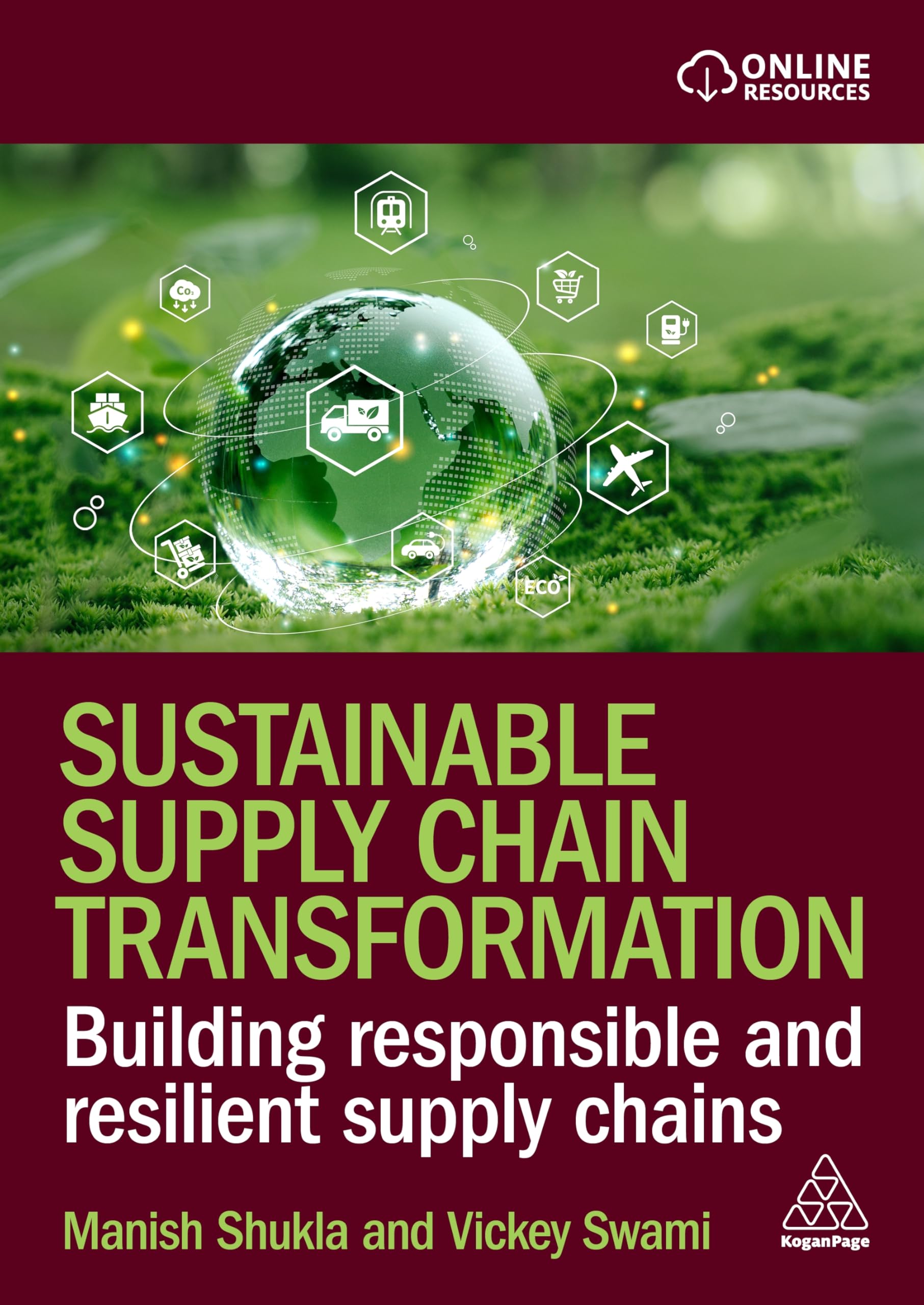 Sustainable Supply Chain Transformation: Building Responsible and Resilient Supply Chains