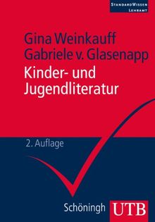 Kinder- und Jugendliteratur. StandardWissen Lehramt