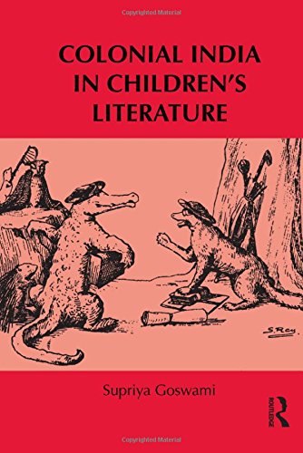 Colonial India in Children's Literature (Children's Literature and Culture)