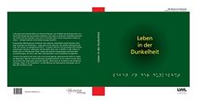 Leben in der Dunkelheit