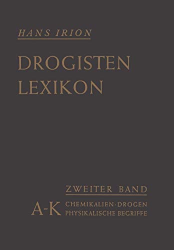 Chemikalien, Drogen, wichtige physikalische Begriffe in lexikalischer Ordnung: A–K