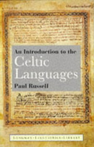 An Introduction to the Celtic Languages (Longman Current Affairs)