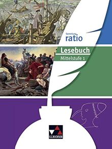 Sammlung ratio / ratio Lesebuch Latein – Mittelstufe 1: Die Klassiker der lateinischen Schullektüre (Sammlung ratio: Die Klassiker der lateinischen Schullektüre)