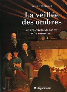 La veillée des ombres : règlements de contes entre assassins