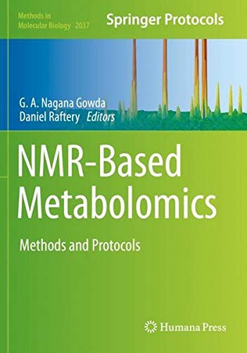 NMR-Based Metabolomics: Methods and Protocols (Methods in Molecular Biology, 2037, Band 2037)