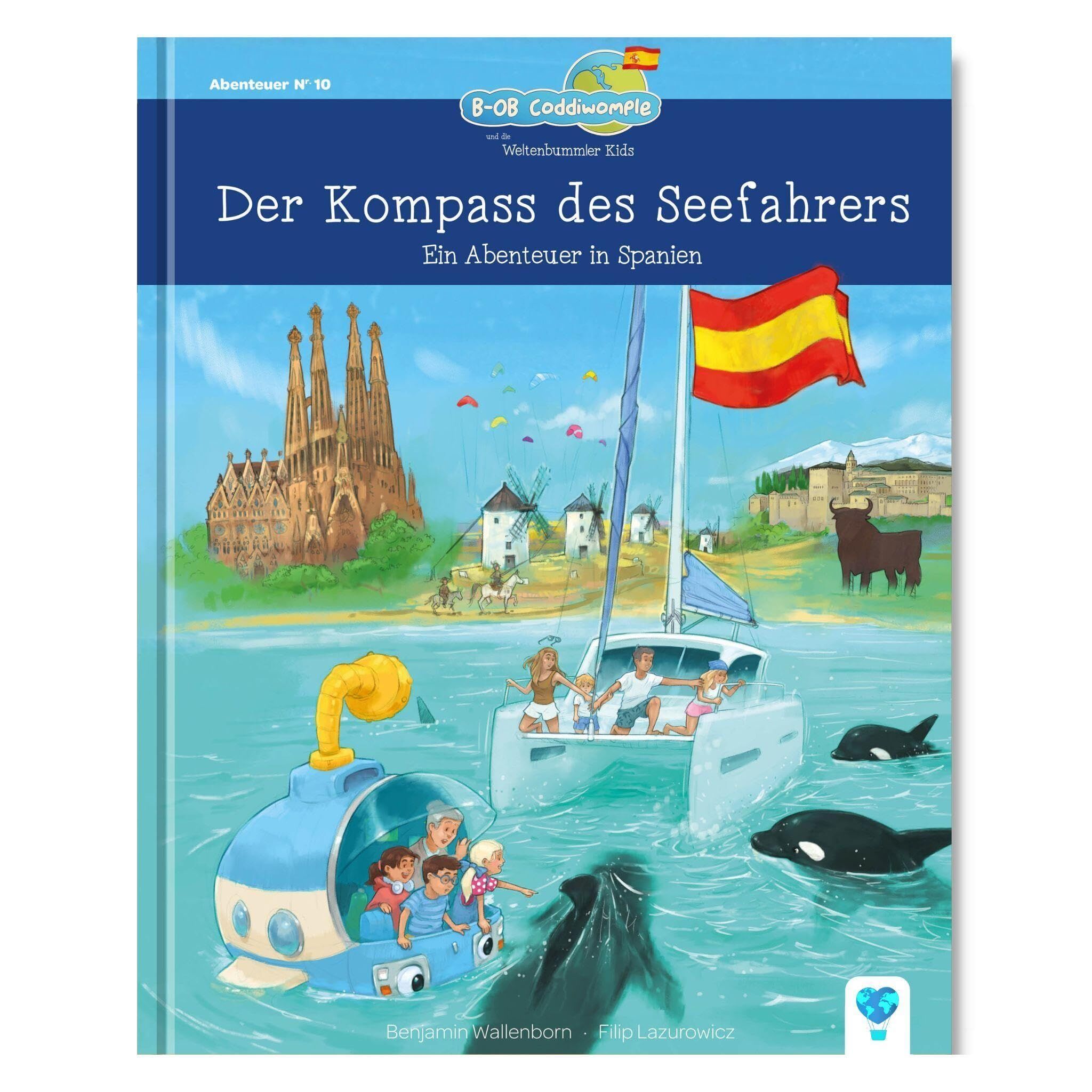 Wallenborn, Benjamin: Der Kompass des Seefahrers - Ein Abenteuer in Spanien
