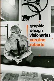 Graphic Design Visionaries