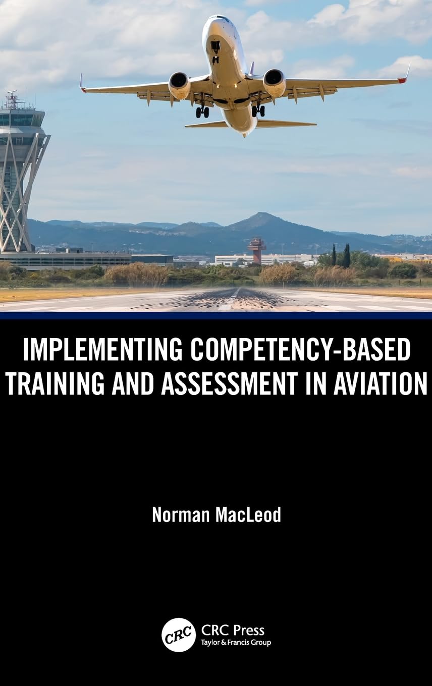 Implementing Competency-Based Training and Assessment in Aviation