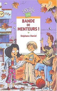 Bande de menteurs