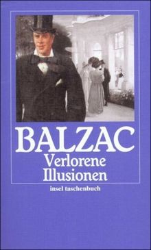 Die menschliche Komödie. Die großen Romane und Erzählungen: Verlorene Illusionen. Roman (insel taschenbuch)