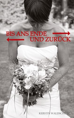 Bis ans Ende und zurück