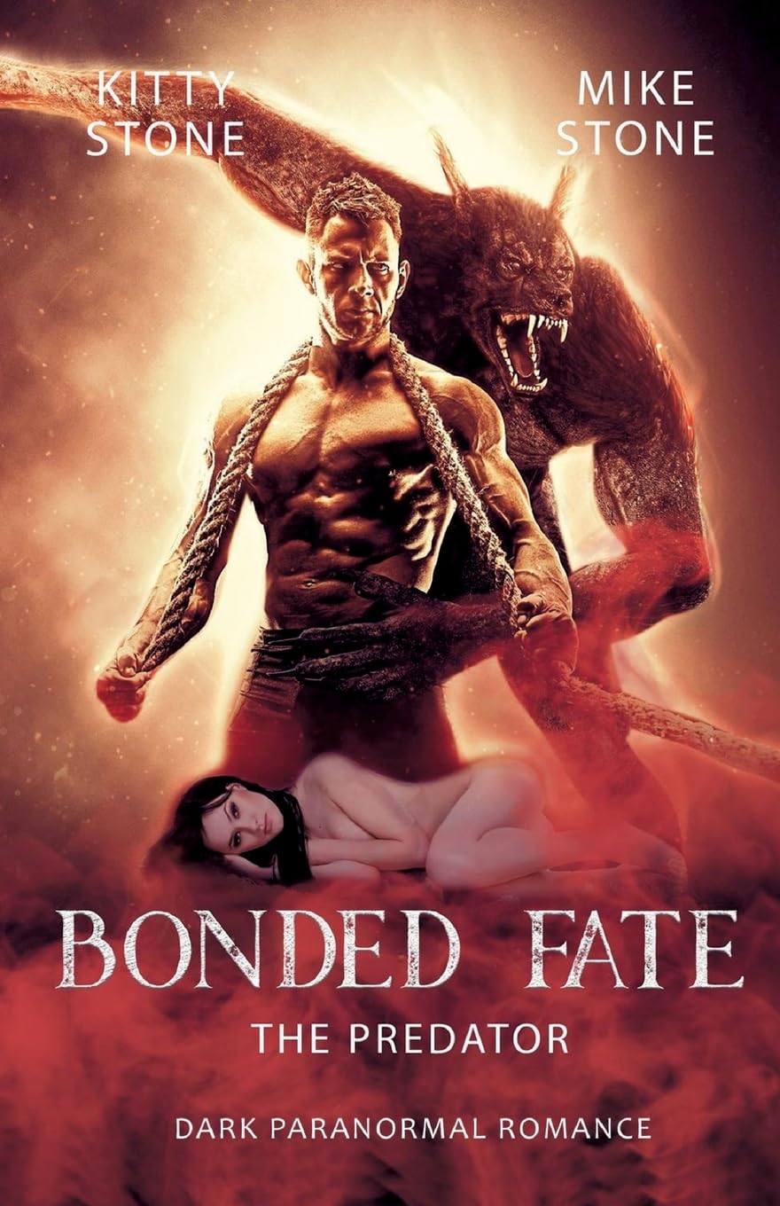 Bonded Fate - The Predator - Kitty Stone Mike Stone Kartoniert (TB)