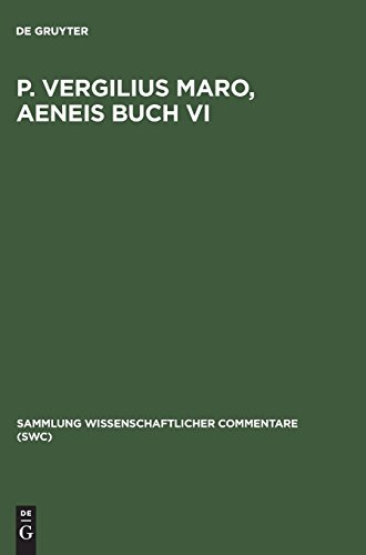 P. Vergilius Maro, Aeneis Buch VI (Sammlung wissenschaftlicher Commentare (SWC))