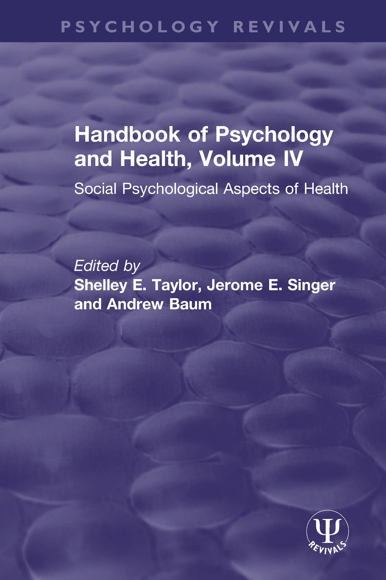 Handbook of Psychology and Health, Volume IV: Social Psychological Aspects of Health (Psychology Revivals, Band 4)