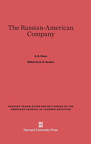 The Russian-American Company (Russian Translation Project Series of the American Council o, Band 9)