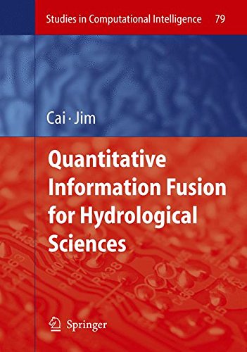 Quantitative Information Fusion for Hydrological Sciences (Studies in Computational Intelligence)