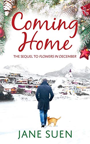 Coming Home: The Sequel to Flowers in December