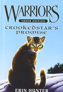 WARRIORS SUPER EDITION: Crookedstars Promise de Erin Hunter | Livre ...