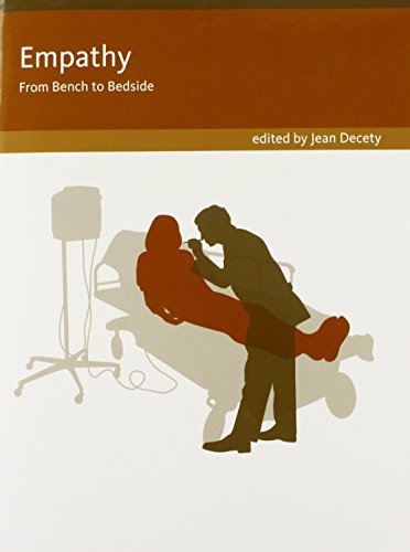 Empathy: From Bench to Bedside (Social Neuroscience)