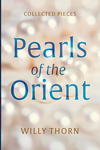 Pearls of the Orient: Collected Pieces