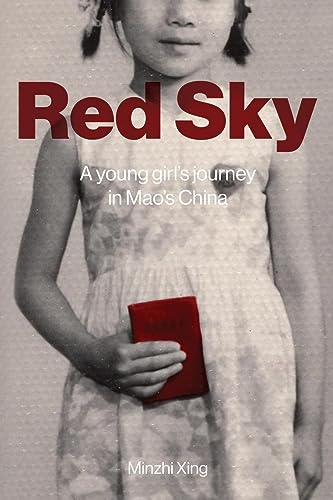 Red Sky: A Young Girl's Journey in Mao's China
