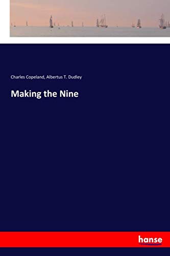Making the Nine