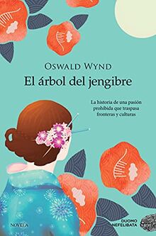 El árbol del jengibre (Nefelibata)