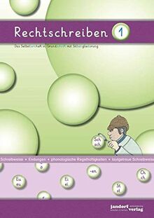 Rechtschreiben 1: Das Selbstlernheft in Grundschrift mit Silbengliederung