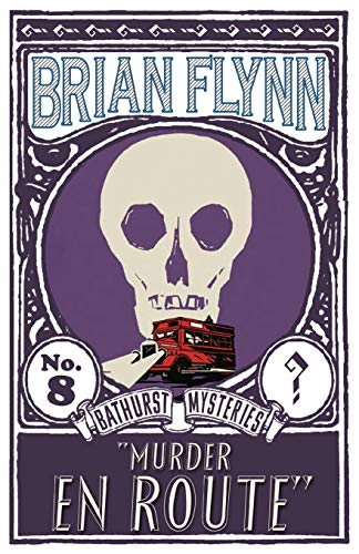 Murder en Route: An Anthony Bathurst Mystery (The Anthony Bathurst Mysteries, Band 8)