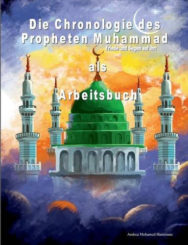 Die Chronologie des Propheten Muhammad als Arbeitsbuch