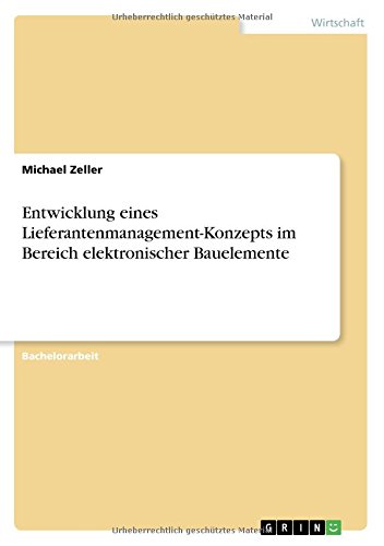 Entwicklung eines Lieferantenmanagement-Konzepts im Bereich elektronischer Bauelemente
