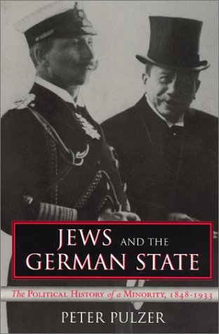 Jews and the German State: The Political History of a Minority, 1848-1933