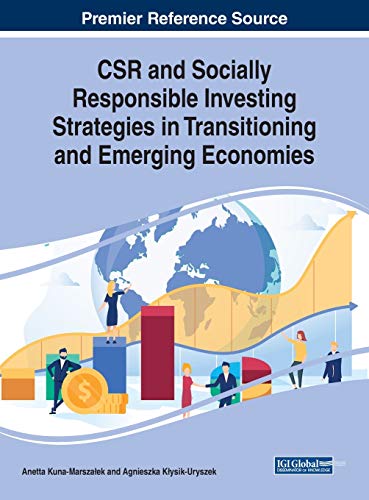 CSR and Socially Responsible Investing Strategies in Transitioning and Emerging Economies (Advances in Business Strategy and Competitive Advantage)