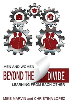 Beyond the Divide: Men and Women Learning from Each Other