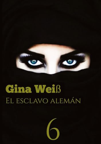El esclavo alemán 6: DE