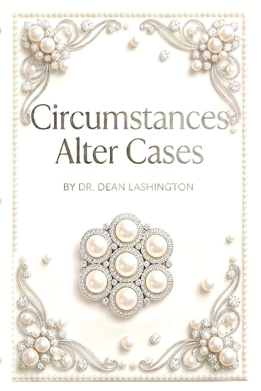 Circumstances Alter Cases Marriage, Divorce, A New Marriage